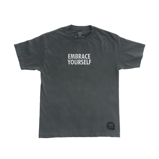 "Embrace Yourself" Tee // Charcoal Grey & White